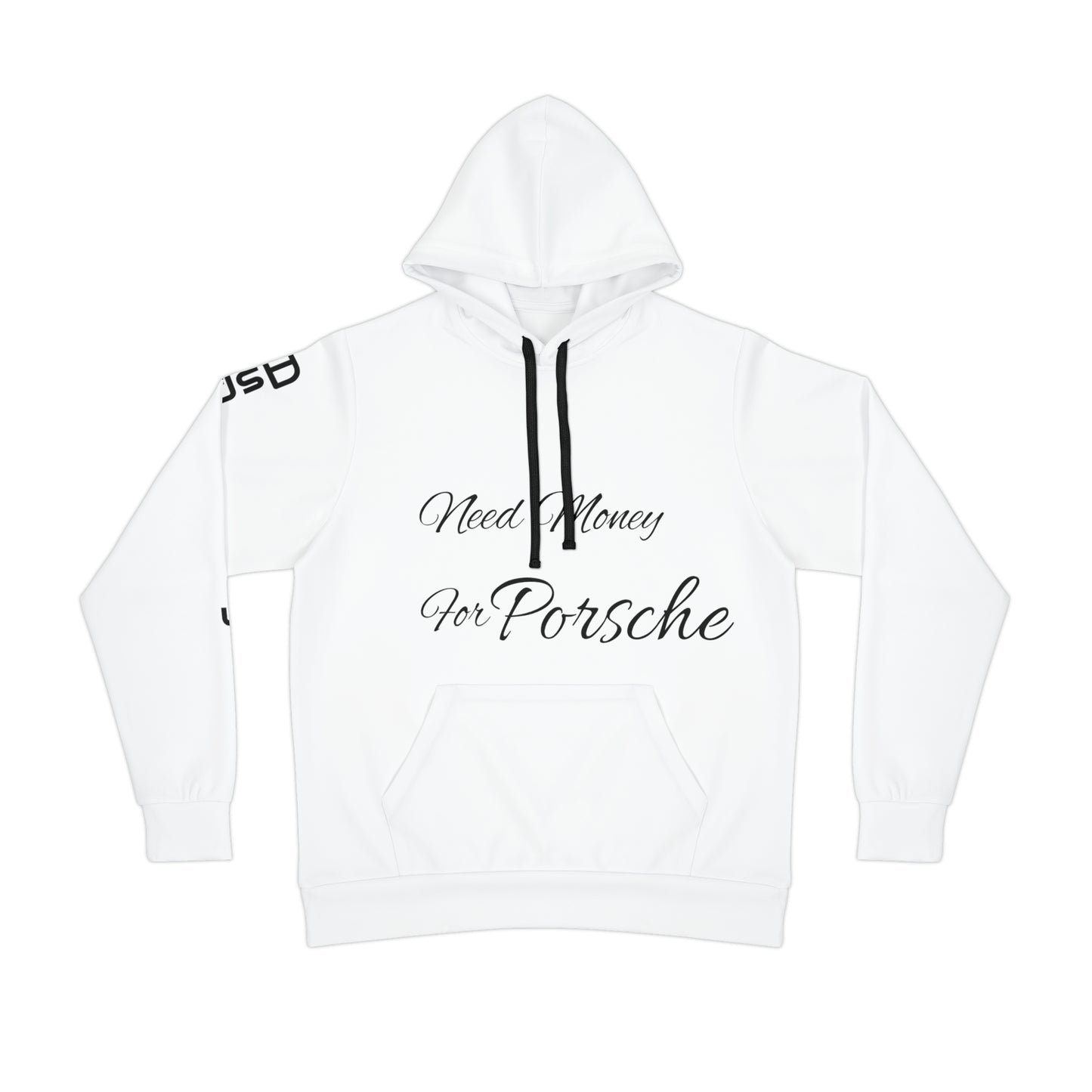 Need Money For Porsche Unisex Hoodie